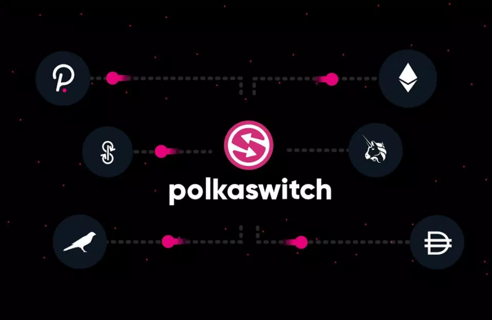 跨链流动性协议Polkaswitch完成300万美元种子轮融资,Arrington Capital和Ascensive Assets领投