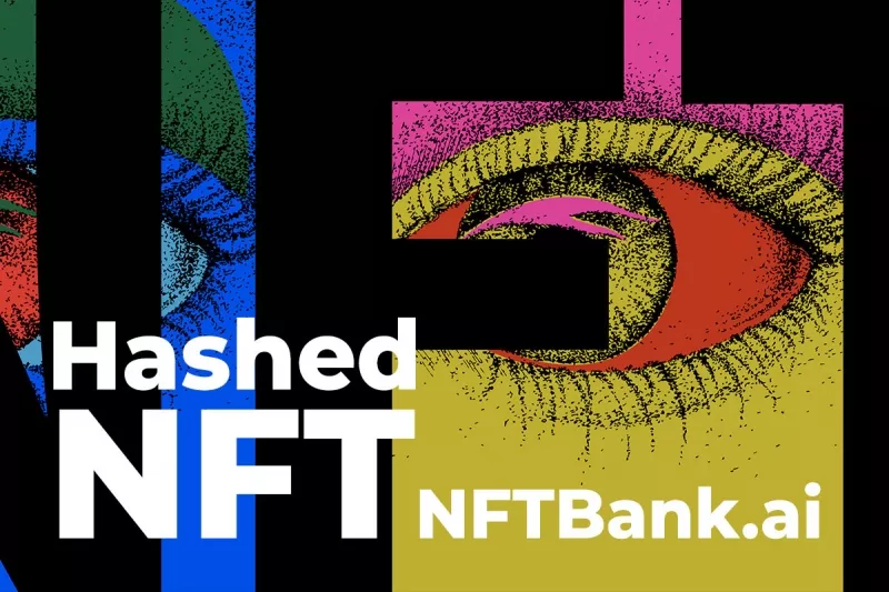 融资新闻 | 投资组合管理平台NFTBank.ai完成140万美元种子轮融资,Hashed领投