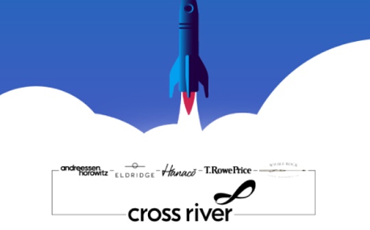 金色观察 | 扩展加密服务 Cross River缘何受加密投资青睐
