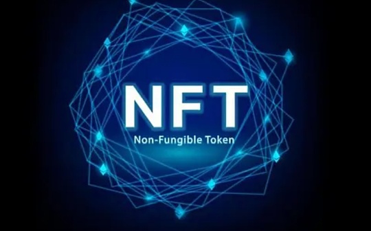 金色图览 | NFT行业周报(12.11 - 12.17)