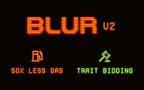 Blur V2正式上线 积分激励系统有哪些改变？
