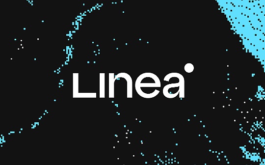 ConsenSys L2网络Linea主网本周上线 你需要知道的一切