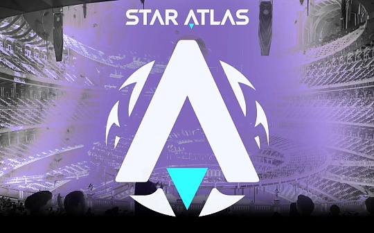 大规模裁员73%后  生于牛市的3A大作Star Atlas还能否如期上线？