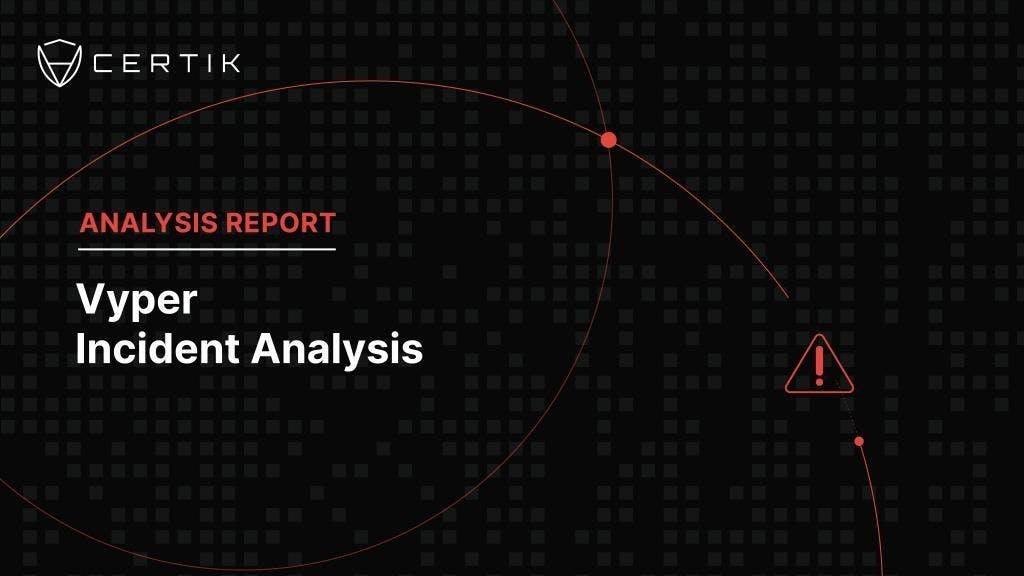 Vyper Incident Anaylsis