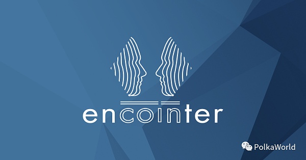波卡生态的 Worldcoin？另一个 “撒钱” 项目 Encointer 分析