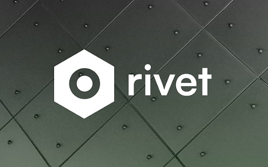 Paradigm：面向开发者的以太坊钱包和开发工具——Rivet