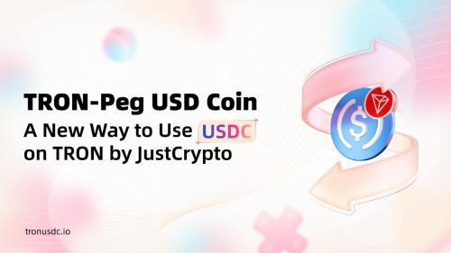 TRON DAO发布TRON Peg USD Coin：促进无边界交易的创新桥梁