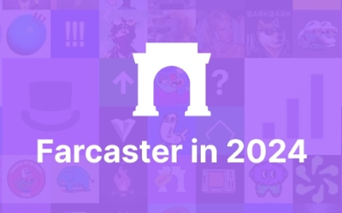 Farcaster 的 2024