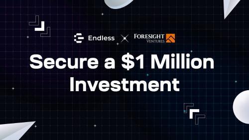 Endless Web3 Genesis Cloud获Foresight Ventures 100万美元战略投资，加速AI与Web3生态发展