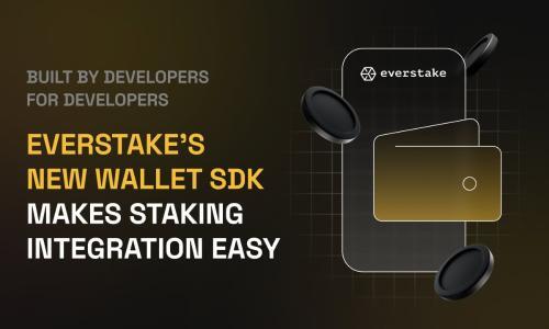 Everstake通过全新质押集成推动Web3普及