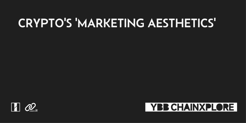 Crypto的“营销美学”
