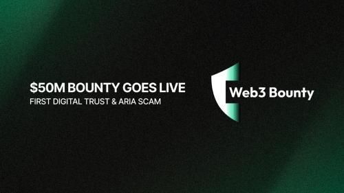 Web3Bounty.io上线5000万美元赏金计划 追踪FDT与ARIA相关被盗资金
