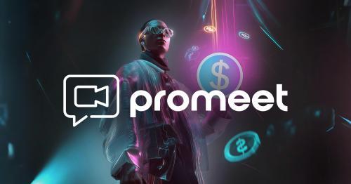 Prome<span class='keyword'>et</span>推出Promeeters计划,助力提升影响力与长期收益
