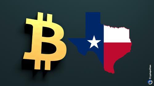德克萨斯州比特币储备法案进入最后审议阶段