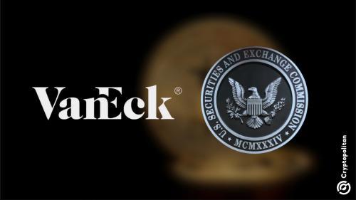 VanEck 抗议 SEC 对比特币 ETF 申请的持续拖延