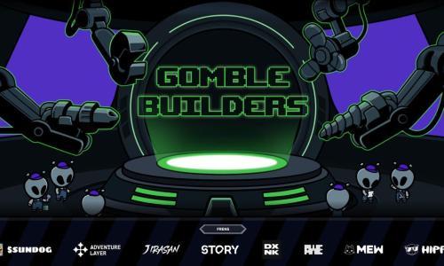 Gomble Games 推出 Gomble Builders——开创社区驱动的 Web 3.0 游戏创作新时代
