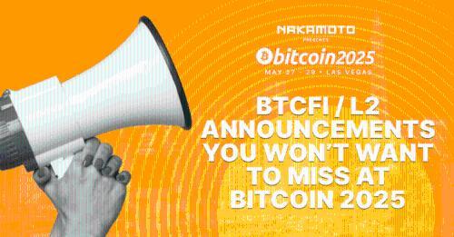 BTCfi与L2s生态:2025年拉斯维加斯比特币大会的焦点展望