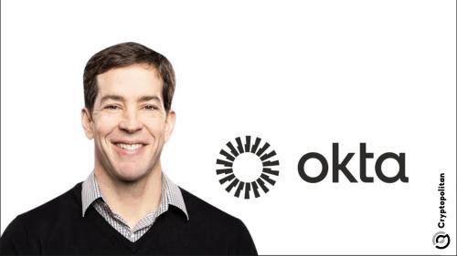 Okta首席执行官警示人工智能安全风险：呼吁强化身份管理