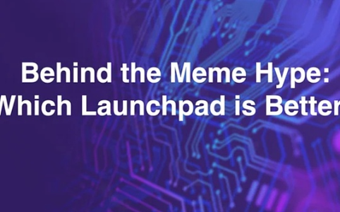 Meme 浪潮的背后：哪个 launchpad 更好？
