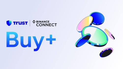 Trust Wallet 推出 Buy+ 功能，Binance Conne<span class='keyword'>ct</span> 支持，简化加密货币购买流程