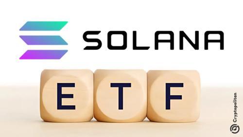 SEC或将在7月批准Solana ETF，审批进程加速引市场关注