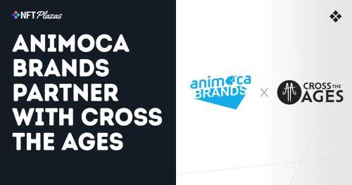Animoca Brand<span class='keyword'>s</span>与Cro<span class='keyword'>s</span><span class='keyword'>s</span> The Age<span class='keyword'>s</span>达成战略合作,共同推动Web3游戏发展