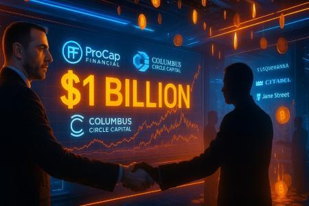 美国投资者豪掷10亿美元收购比特币基金，打造加密金融巨头ProCap Financial