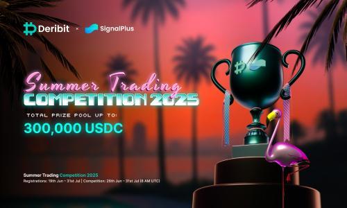 Deribit 与 SignalPlus 联手推出 2025 年“夏日追逐”交易大赛,30 万美元奖金池等你来赢