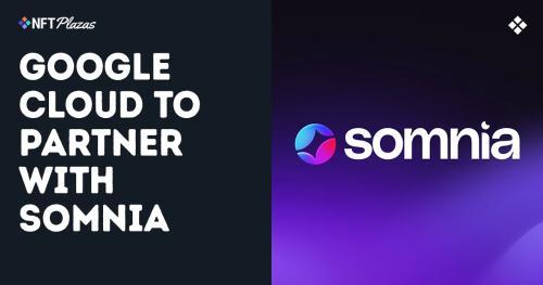 Google Cloud 与 Somnia 达成合作，提供 AI 代理、安全支持及更多创新服务