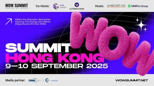 WOW峰会2025将在香港举办,汇聚全球科技领袖共谋Web3与AI未来