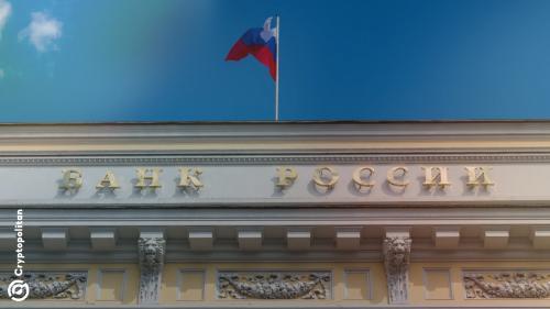 俄罗斯央行明确表态：暂无计划购买比特币或加密货币