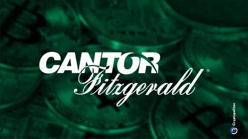 Cantor Fitzgerald与Adam Back达成40亿美元比特币交易,推动加密货币领域布局