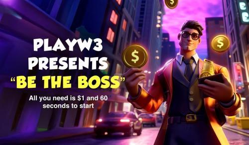 PlayW3 推出“Be The Boss”：创新链上商业模式助力创作者转型为所有者