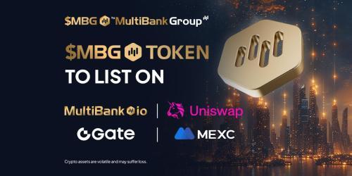 MultiBank Group 将在 Gate.io 和 MEXC 上线 MBG 代币并启动官方代币生成活动