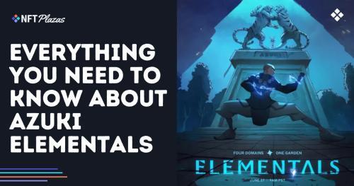 关于 Azuki Elementals 你需要知道的一切