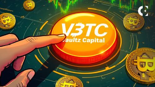 英国 Vaultz Capital 完成 600 万英镑融资并任命新 CEO，加速比特币增持战略