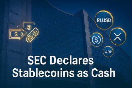 SEC将稳定币视为现金：<span class='keyword'>X</span>RP与RLUSD迎来爆发机遇
