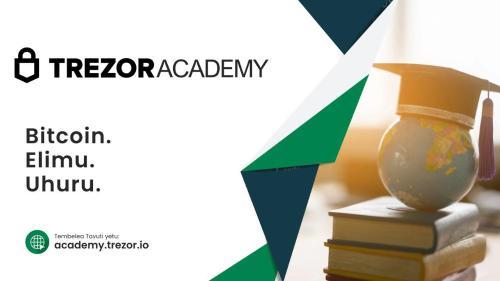 Trezor学院:1.5亿斯瓦希里语用户现可使用母语学习比特币知识