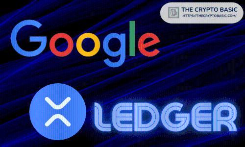 谷歌推出全新区块链GCUL 或成XRP账本强劲对手