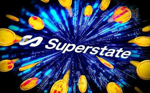 股票代币化:Superstate四大案例解析与未来趋势探讨