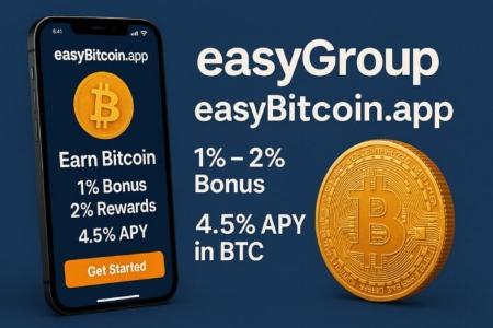 EasyGroup 推出 easyBitcoin.app：通过 1-2% 奖金与 4.5% BTC 年利率简化比特币积累