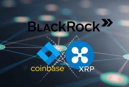 贝莱德通过Coinbase托管XRP引发市场热议