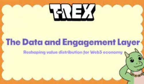 T-REX 推出“智能层”平台 解决 Web3 价值分配难题