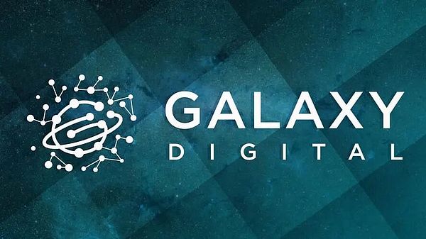 Galaxy Digital:华尔街与加密世界的桥梁