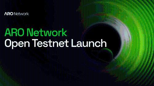 ARO Network 正式上线测试网：打造首个满足真实客户需求的去中心化边缘云