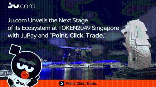 Ju.com在新加坡TOKEN2049发布JuPay与Point.Click.Trade，开启生态系统新纪元