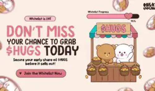 白名单特权与社区福利：Milk & Mocha ($HUGS) 成为百倍潜力加密货币的首选