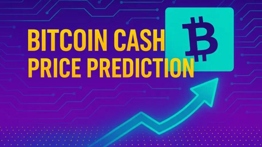 比特币现金今日价格预测:BCH 维持 522 美元支撑位,但专家强调其为具有 10 倍潜力的顶级加密货币