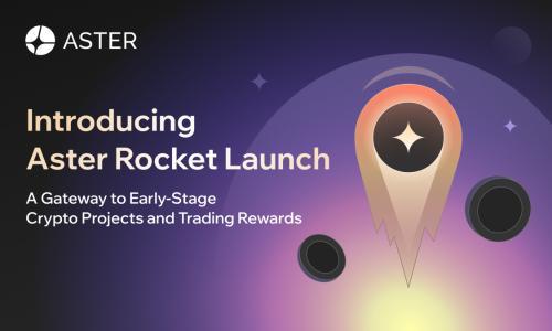 Aster火箭发射计划启动：助力早期加密项目与交易奖励新机制