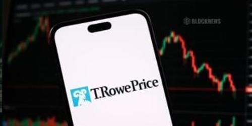T. Rowe Price 携主动管理型加密 ETF 进军数字资产领域,管理资产规模达 1.8 万亿美元